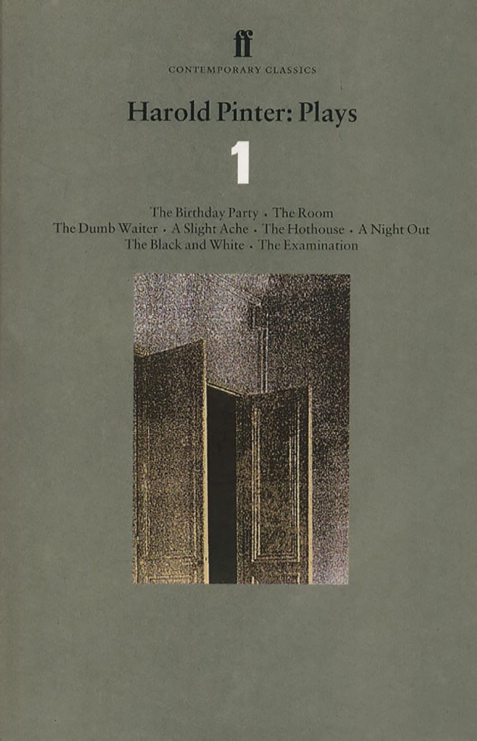 Harold Pinter Plays 1: The Birthday Party; The Room; The Dumb Waiter; A Slight Ache; The Hothouse; A Night Out; The Black and White; The Examination (Contemporary Classics) - Retail Maharaj