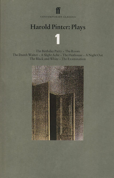 Harold Pinter Plays 1: The Birthday Party; The Room; The Dumb Waiter; A Slight Ache; The Hothouse; A Night Out; The Black and White; The Examination (Contemporary Classics) - Retail Maharaj