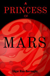 A Princess of Mars: 1 - Retail Maharaj