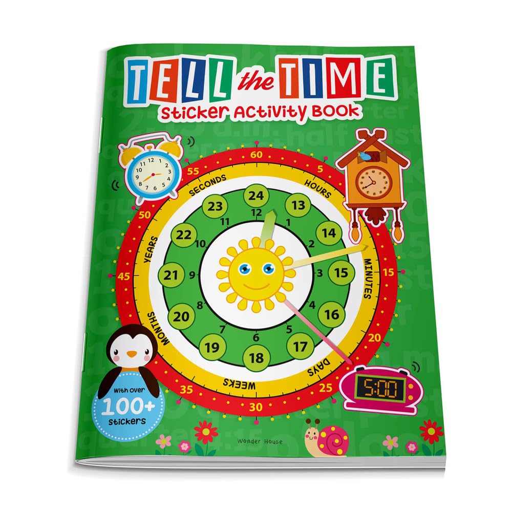 Tell the Time: Sticker Activity Book for Children | Learn to Read the Clock with 100+ Stickers | Ages 4–7 | Fun Way to Master Time Concepts - Retail Maharaj