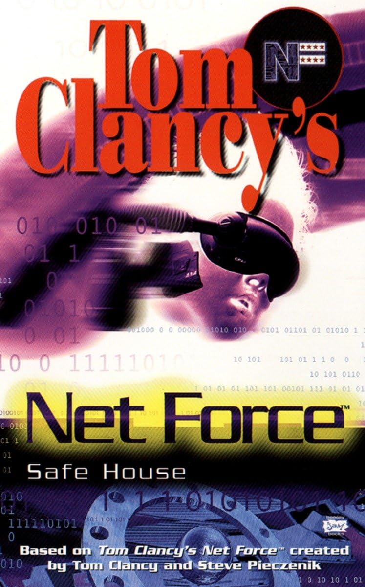 Tom Clancy's Net Force: Safe House: 10 (Net Force YA) - Retail Maharaj