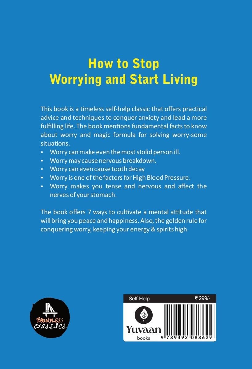 How to Stop Worrying and Start Living - Dale Carnegie