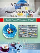 A Textbook of Pharmacy Practice (For B. Pharm 7th Semester, 4th Year) - Retail Maharaj