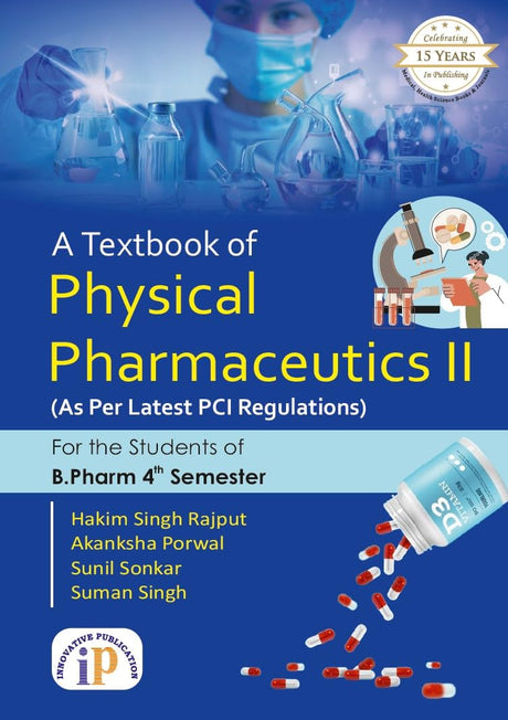 A Textbook of Physical Pharmaceutics II for the Students of B.Pharm 4th Semester - Retail Maharaj