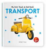My First Book of Touch And Feel - Transport : Touch And Feel Board Book For CHildren - Retail Maharaj