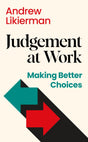 Judgement at Work: Making Better Choices - Retail Maharaj