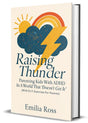 Raising Thunder : Parenting Kids With ADHD In A World That 'Doesn't Get It' ( With D.I.Y. Exercises For Parents ) - Retail Maharaj