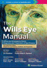The Wills Eye Manual: Office and Emergency Room Diagnosis and Treatment of Eye Disease, 1st South Asian ed - Retail Maharaj