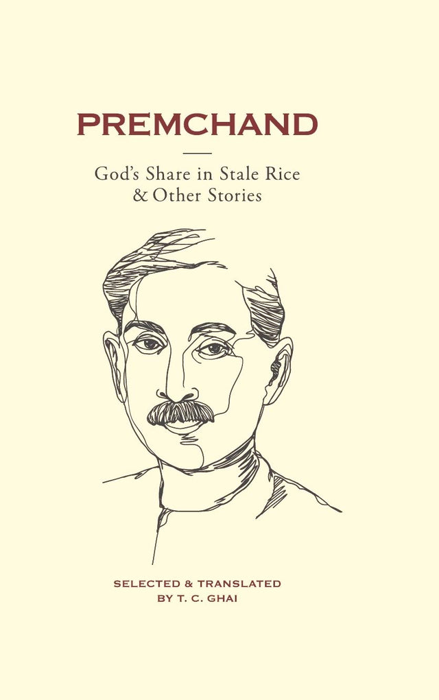 PREMCHAND- God's Share in Stale Rice & Other Stories - Retail Maharaj