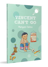 Vincent Can't Go (hOle book): A Fun Story About Friendship | Ages 7+ - Retail Maharaj