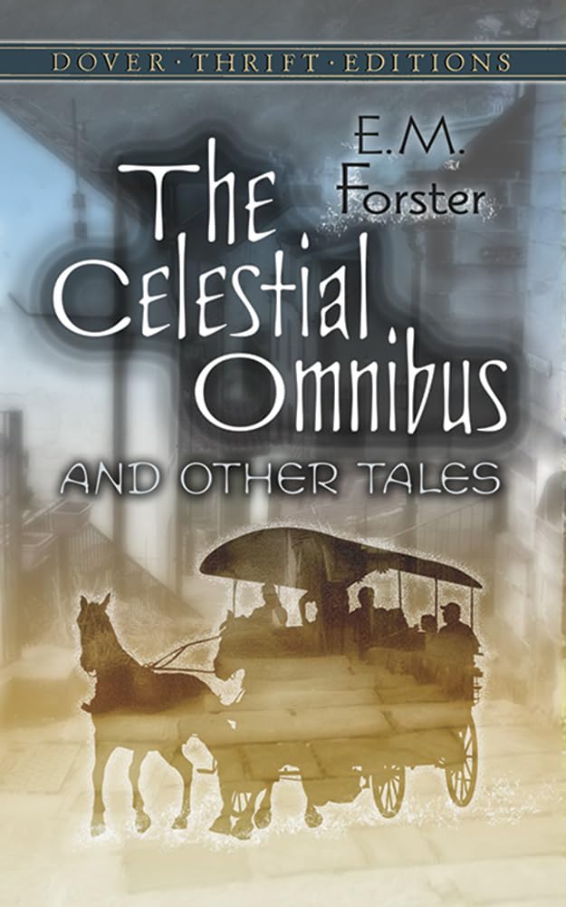 The Celestial Omnibus and Other Tales (Thrift Editions) - Retail Maharaj