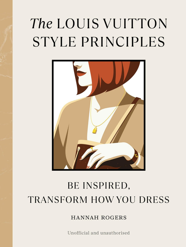 The Louis Vuitton Style Principles - Retail Maharaj