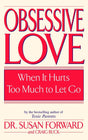 Obsessive Love: When It Hurts Too Much to Let Go - Retail Maharaj