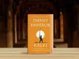 Infant Emperor (Ponniyin Selvan Book 6): 6, VI - Retail Maharaj