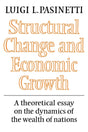 Structural Change and Economic Growth: A Theoretical Essay on the Dynamics of the Wealth of Nations - Retail Maharaj