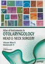 Atlas of Instruments in Otolaryngology Head and Neck Surgery - Retail Maharaj