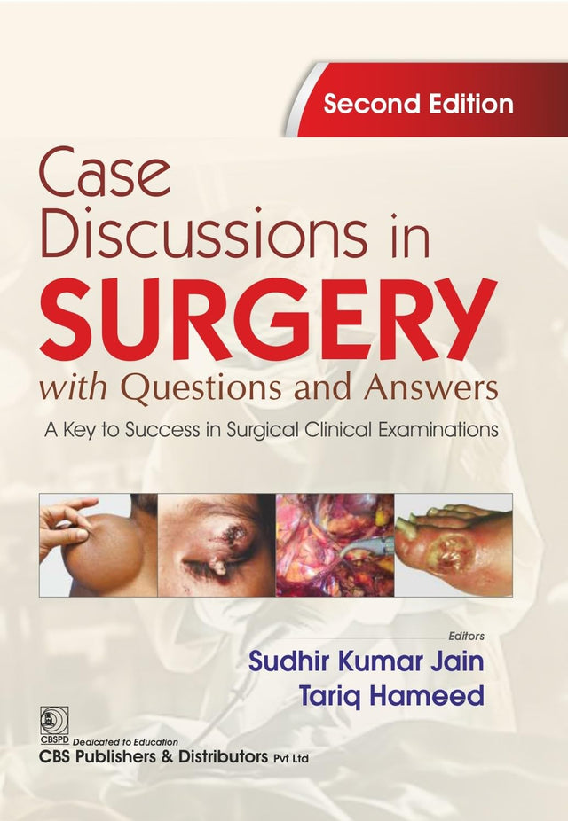 Case Discussions in Surgery with Questions and Answers | A Key to Success in Surgical Clinical Examinations 2ed. | (PB - 2026) - Retail Maharaj