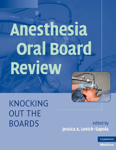 Anesthesia Oral Board Review: Knocking Out the Boards - Retail Maharaj