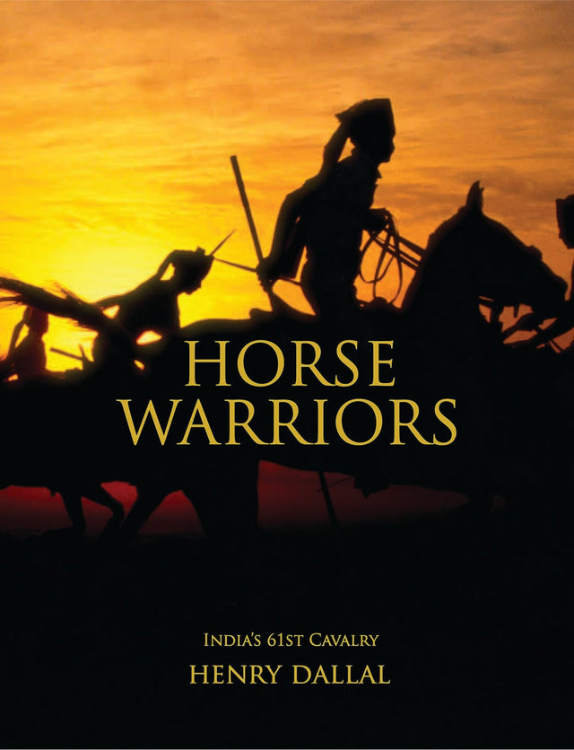 Horse Warriors: India's 61st Cavalry - Retail Maharaj