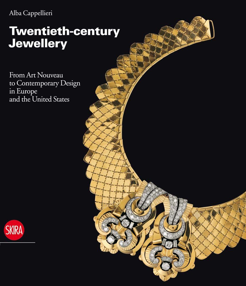 Twentieth-century Jewellery: From Art Nouveau to Comtemporary Design in Europe and the United States: From Art Nouveau to Contemporary Design in Europe and the United States - Retail Maharaj