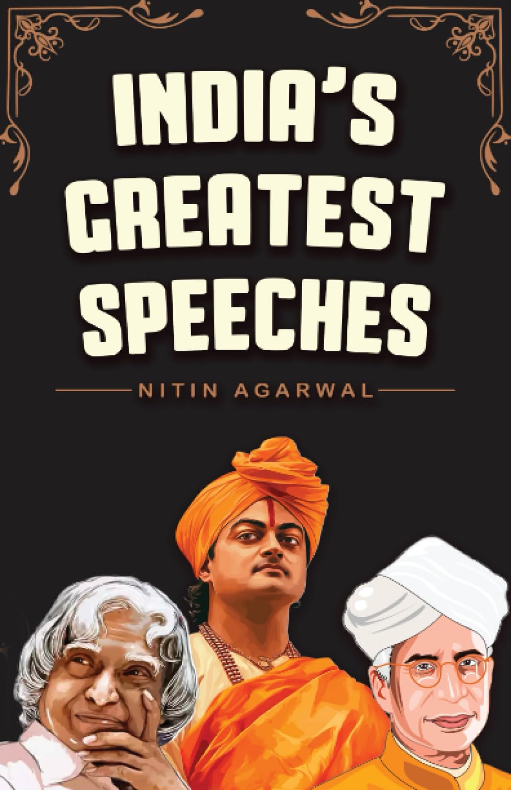 India's Greatest Speeches: Powerful and Inspiring Voices that Shaped a Nation - Retail Maharaj