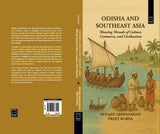 ODISHA AND SOUTHEAST ASIA: Weaving Threads of Culture, Commerce, and Civilization - Retail Maharaj