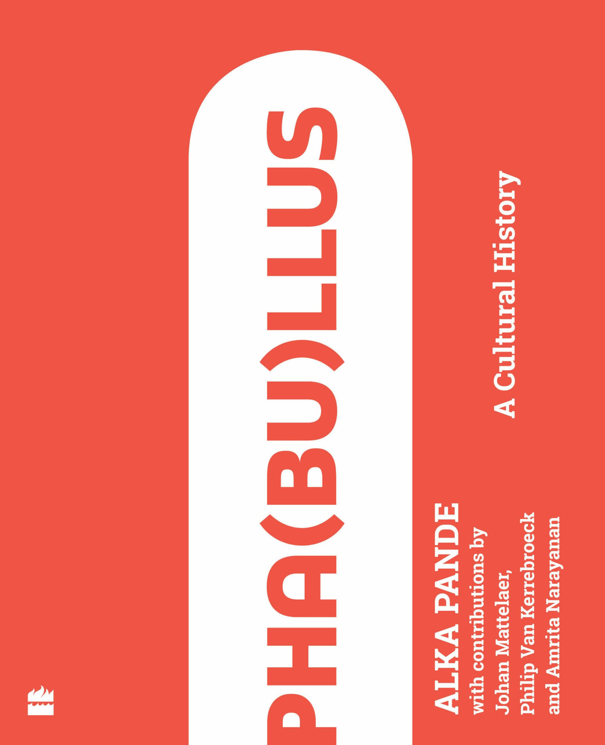 Pha(bu)llus: A Cultural History - Retail Maharaj