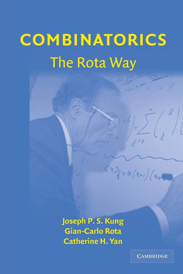 Combinatorics: The Rota Way (Cambridge Mathematical Library) - Retail Maharaj