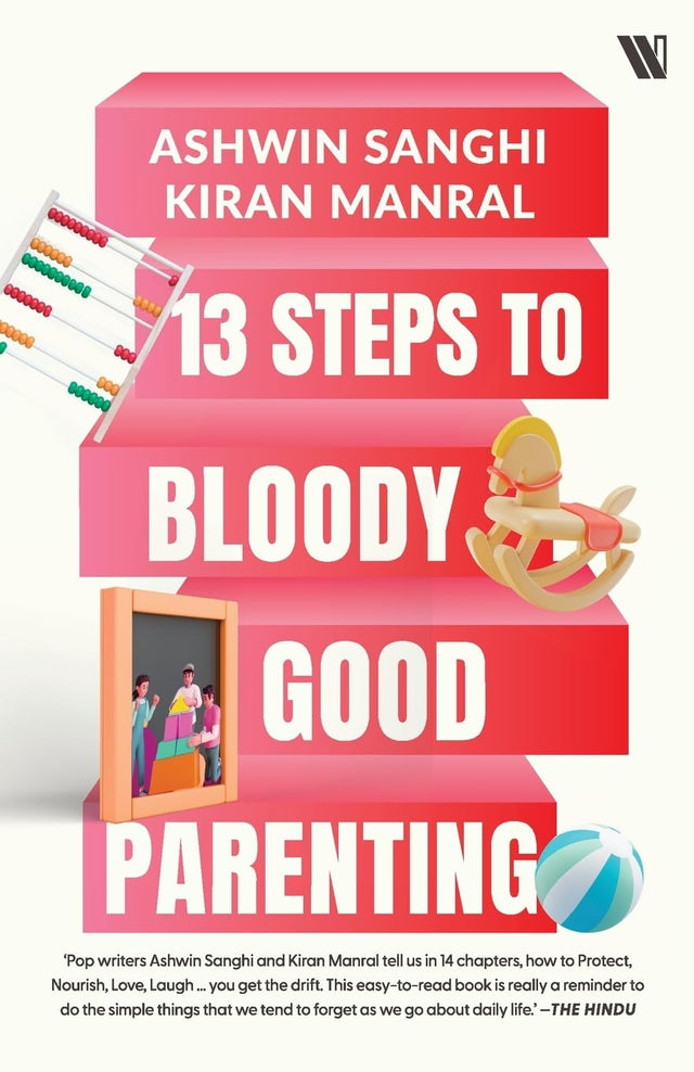 13 Steps to Bloody Good Parenting - Retail Maharaj