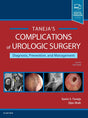 COMPLICATIONS OF UROLOGIC SURGERY, 5TH EDITION: Prevention and Management - Retail Maharaj