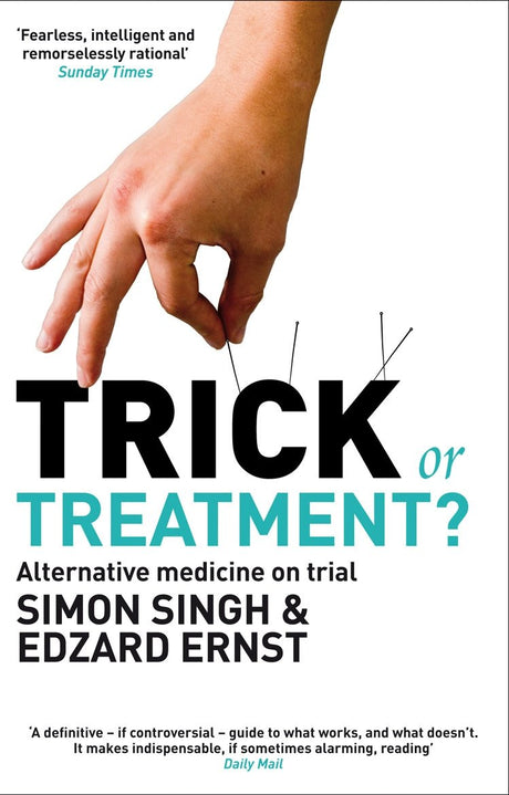 Trick or Treatment?: Alternative Medicine on Trial - Retail Maharaj
