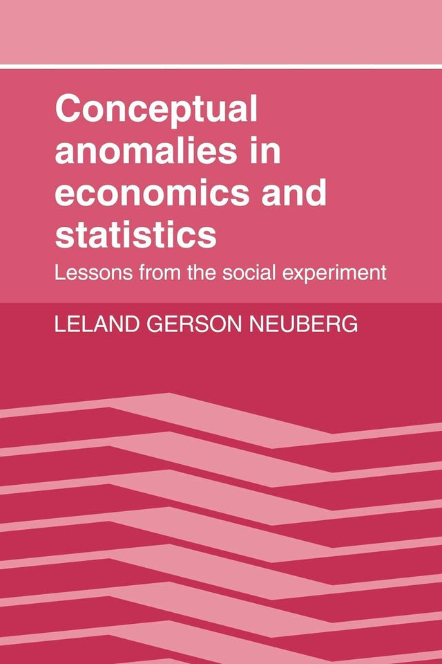 Conceptual Anomalies in Economics and Statistics - Retail Maharaj