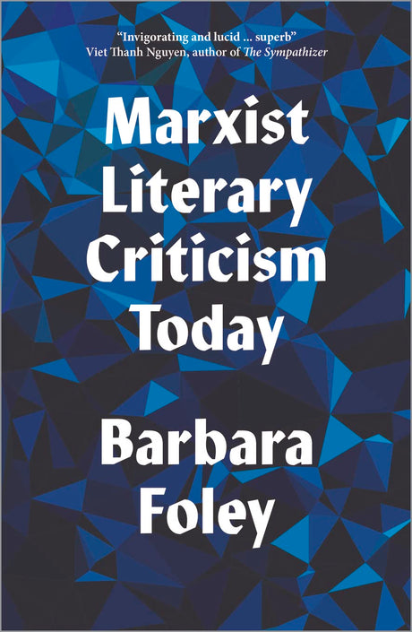 Marxist Literary Criticism Today - Retail Maharaj