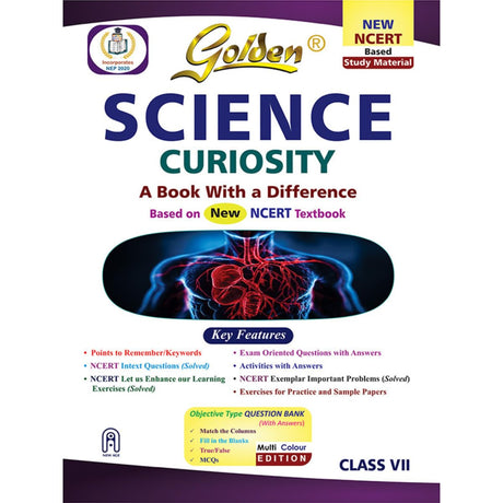 Golden Science Study Material Based on NEW NCERT Curiosity For Class 7 | For CBSE 2026 Exams |Summary | Solved NCERT Intext Questions | Solved NCERT Textual Questions | Sample Question Papers | Exam Oriented Questions | Objective Type Question Bank | MCQs - Retail Maharaj