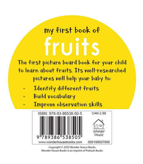 My First Book of Fruits | First Fruit Board Book for Babies, Toddlers & Preschoolers | Learn About Common Fruits with Bright, Colorful Pictures | Early Learning Book for Kids Ages 0-3 Years - Retail Maharaj