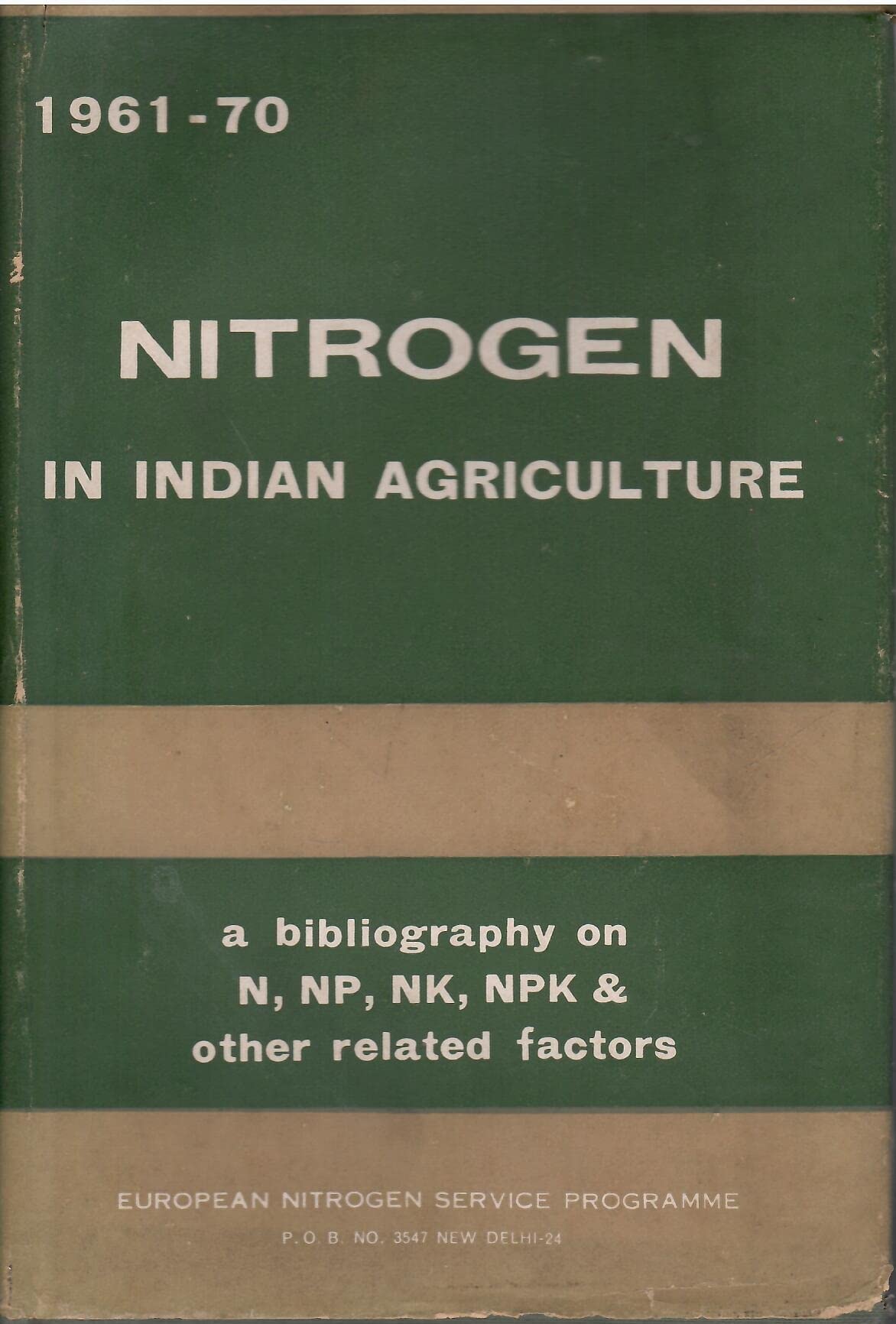 NITROGEN In Indian Agriculture 1961-70