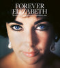 Forever Elizabeth: Iconic Photographers on a Legendary Star (Legends) - Retail Maharaj