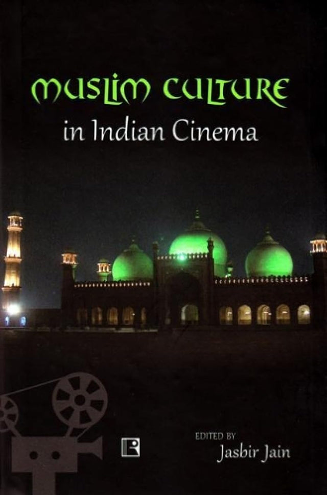 Muslim Culture in Indian Cinema - Retail Maharaj