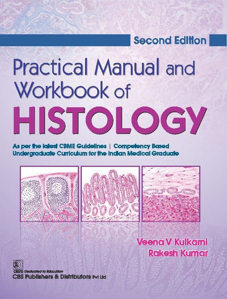 Old Edition - PRACTICAL MANUAL AND WORKBOOK OF HISTOLOGY 2ED (PB 2022) - Retail Maharaj