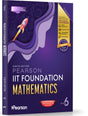 Pearson'26 IIT Foundation Class 6 Math|For JEE, NSO & Olympiad Exams |JEE Practice Questions|Online Assessments, 55 Video Solutions,Downloadable work sheets & Tests via Pearson MyInsights & elibrary - Retail Maharaj