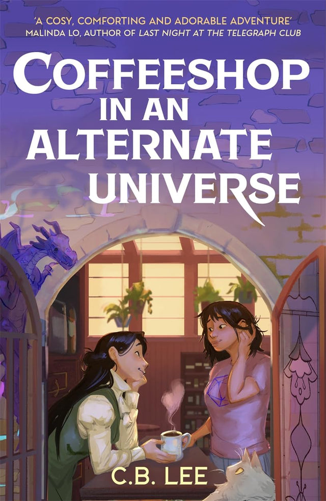 Coffeeshop in an Alternate Universe: A New York Times-bestselling cosy fantasy with whimsy, wyverns and warm cups of magical coffee - Retail Maharaj
