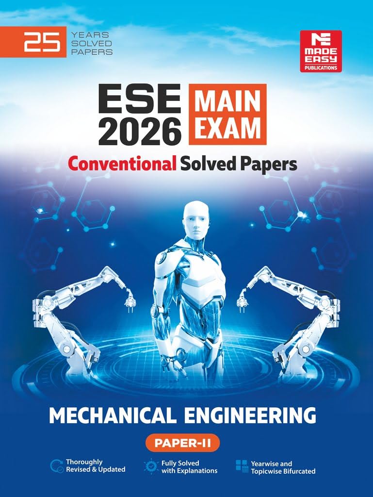 ESE 2026: Mains Examination: Mechanical Engineering (ME) Volume-II Chapterwise & Topicwise Conventional Solved Papers | 25 Years Solved PYQs 2001-2025 | Engineering Services Examination | Fully Solved - Retail Maharaj