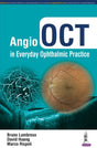Angio OCT in Everyday Ophthalmic Practice - Retail Maharaj