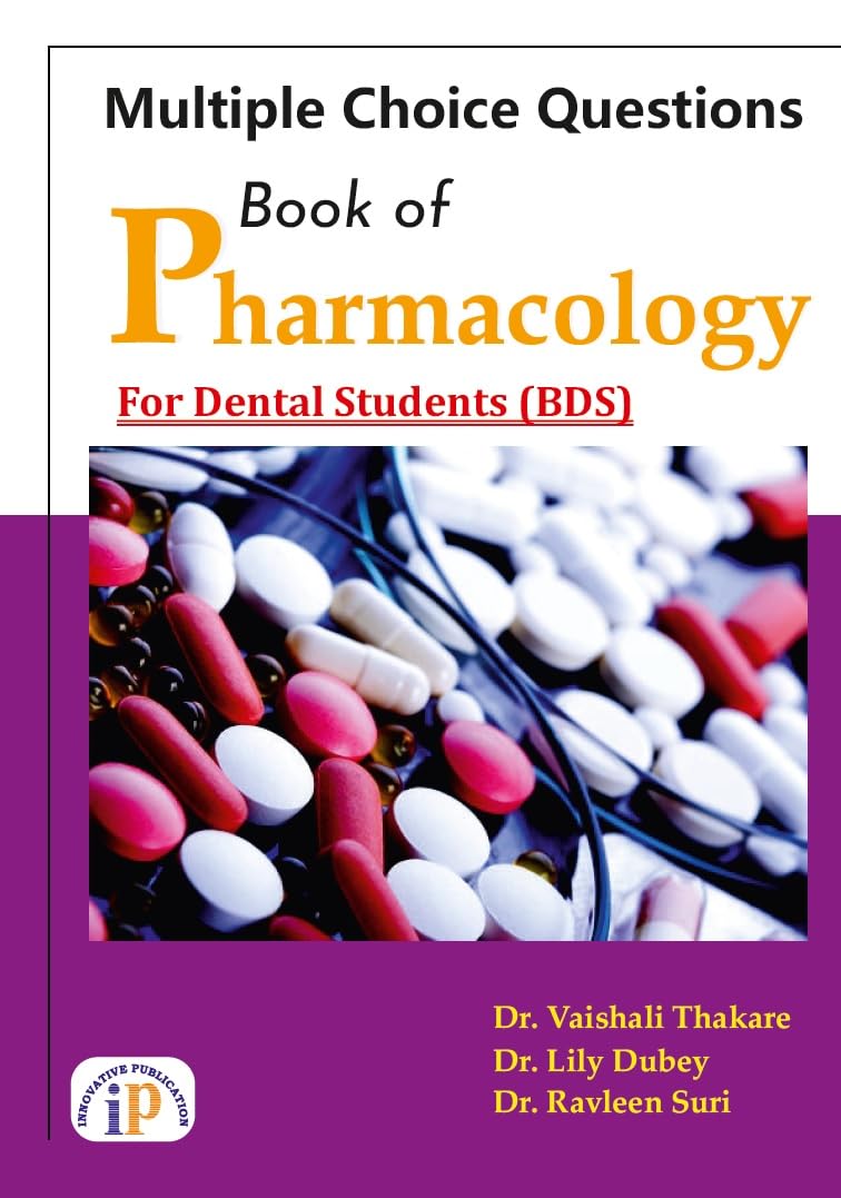 Multiple Choice Questions Book of Pharmacology for Dental Students (BDS) - Retail Maharaj