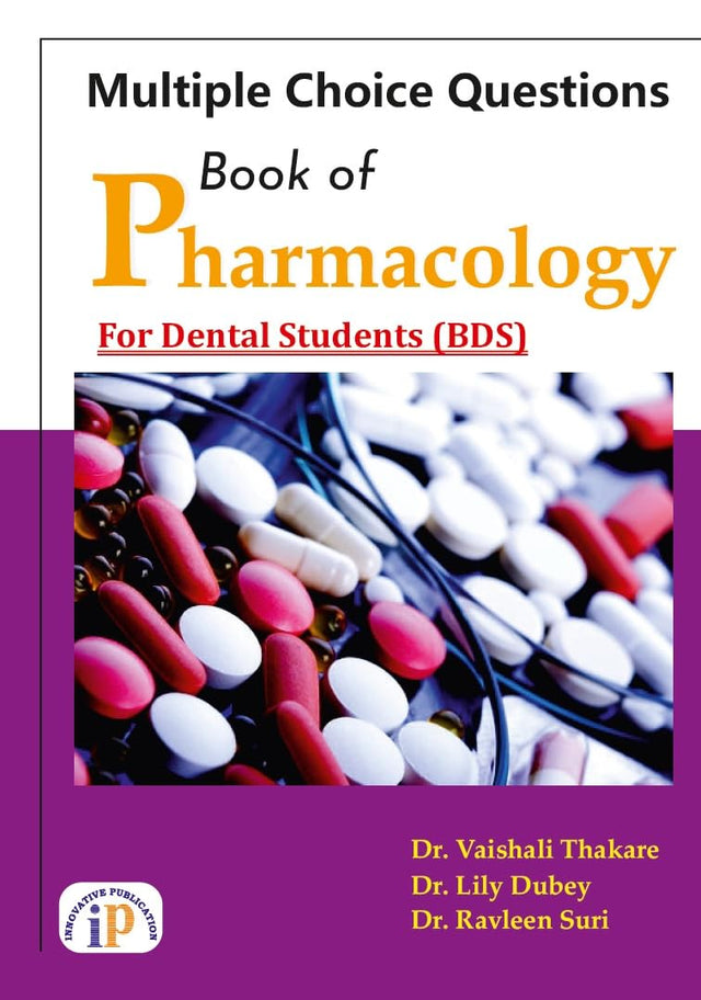 Multiple Choice Questions Book of Pharmacology for Dental Students (BDS) - Retail Maharaj