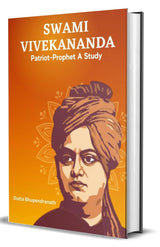Swami Vivekananda : Patriot-Prophet A Study - Retail Maharaj
