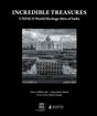Incredible Treasures: UNESCO World Heritage Sites of India - Retail Maharaj