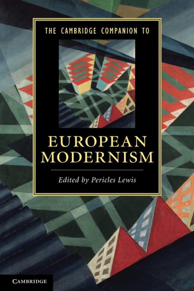Cambridge Companion to European Modernism (Cambridge Companions to Literature) - Retail Maharaj
