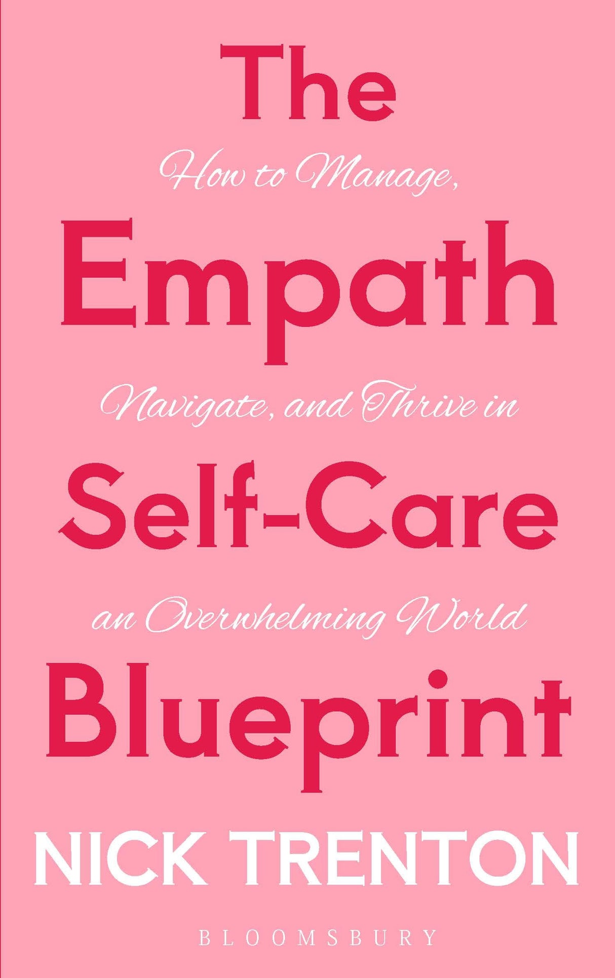 The Empath Self-Care Blueprint : How to Manage, Navigate, and Thrive in an Overwhelming World - Retail Maharaj