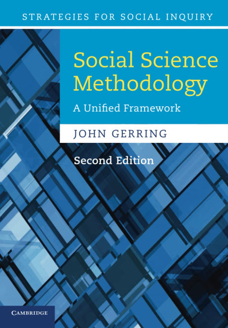 Social Science Methodology: A Unified Framework (Strategies for Social Inquiry) - Retail Maharaj